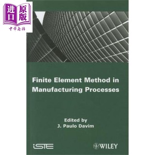 现货 制造过程的有限元方法 Finite Element Method In Manufacturing Processes 英文原版 J Paulo Davim【中商原版】Wiley