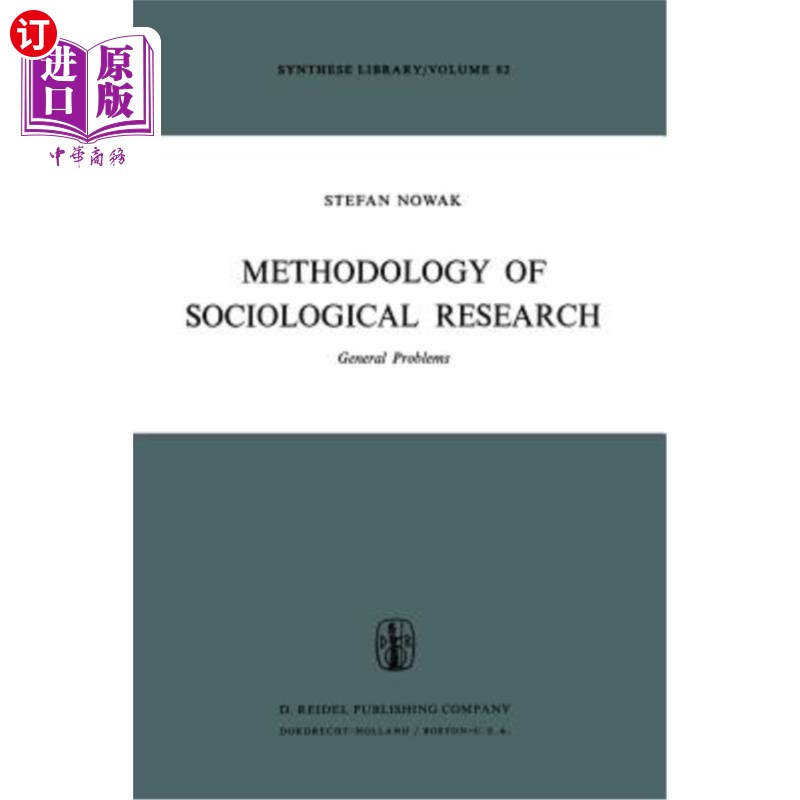 海外直订Methodology of Sociological Research: General Problems 社会学研究方法论:一般问题