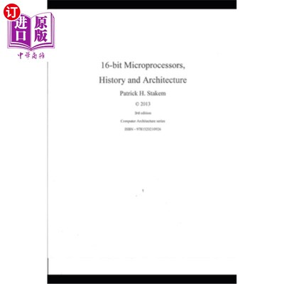 海外直订16 bit Microprocessors, History and Architecture 16位微处理器、历史和体系结构