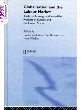 海外直订Globalisation and the Labour Market 全球化与劳动力市场