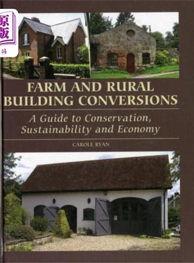 海外直订Farm and Rural Building Conversions 农场和农村建筑改造