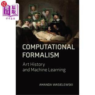 History and 主义 Formalism 艺术史和机器学习 计算形式 Art Learning 海外直订Computational Machine