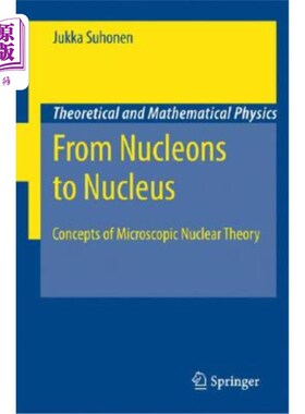 海外直订From Nucleons to Nucleus: Concepts of Microscopic Nuclear Theory 从核子到核子:微观核子理论的概念