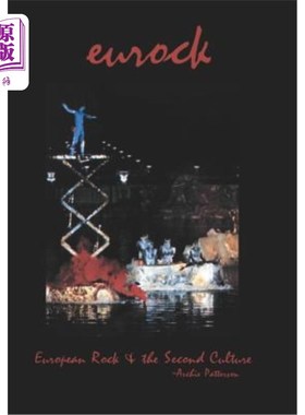 海外直订European Rock & the Second Culture: Eurock 欧洲摇滚与第二文化:欧洲