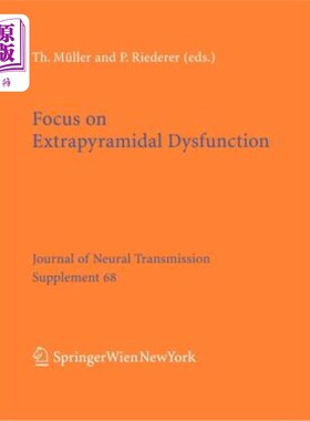 海外直订医药图书Focus on Extrapyramidal Dysfunction 关注锥体外系功能障碍