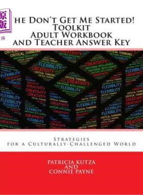 海外直订The Don't Get Me Started! Toolkit Adult Workbook and Teacher Answer Key: Strateg 《别让我开始!》工具包成人