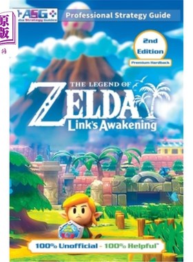 海外直订The Legend of Zelda Links Awakening Strategy Guide (2nd Edition - Premium Hardba 塞尔达传说链接觉醒战略指南