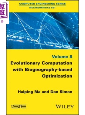 现货 Evolutionary Computation With Biogeography Based Optimization Haiping Ma 英文原版【中商原版】wiley
