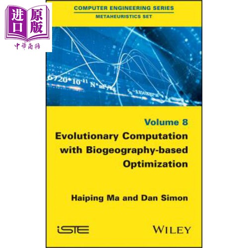 现货 Evolutionary Computation With Biogeography Based Optimization Haiping Ma 英文原版【中商原版】wiley