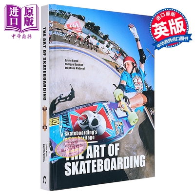 滑板艺术 滑板的城市遗产 The Art of Skateboarding Skateboardings urban heritage 英文原版 Sylvie Barco【中商原版】