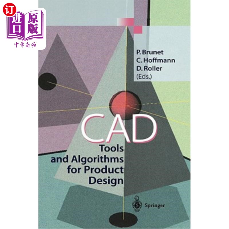 海外直订CAD Tools and Algorithms for Product Design 产品设计的CAD工具和算法