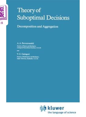 海外直订Theory of Suboptimal Decisions: Decomposition and Aggregation 次优决策理论:分解与聚合