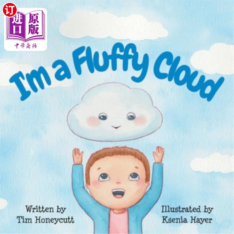 海外直订I'm a Fluffy Cloud 我是一朵松软的云