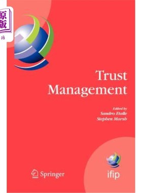 海外直订Trust Management: Proceedings of Ifiptm 2007: Joint Itrust and Pst Conferences o 信托管理:Ifipt