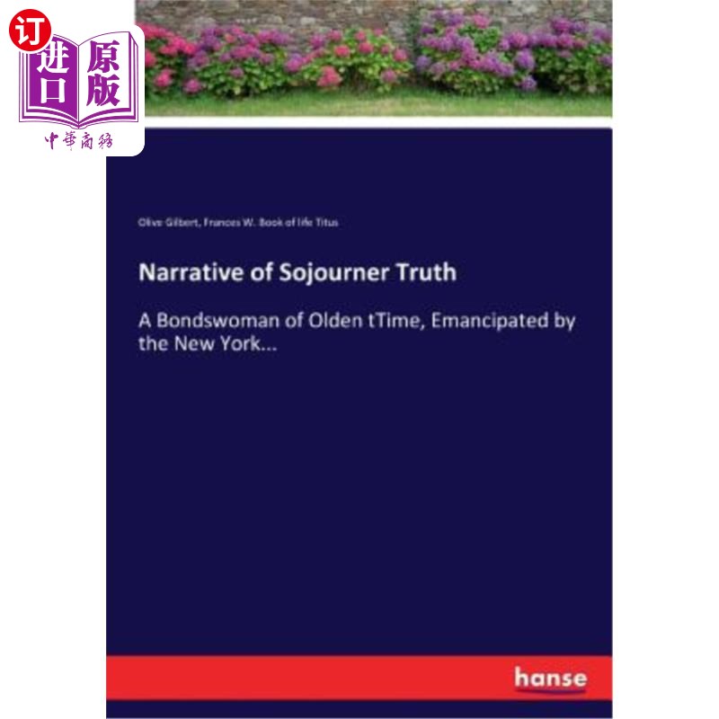 海外直订Narrative of Sojourner Truth 索琼纳·特鲁思自述图片