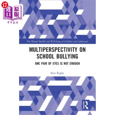 海外直订医药图书Multiperspectivity on School Bullying: One Pair of Eyes Is Not Enough 多视角看待校园欺凌:一双眼睛是