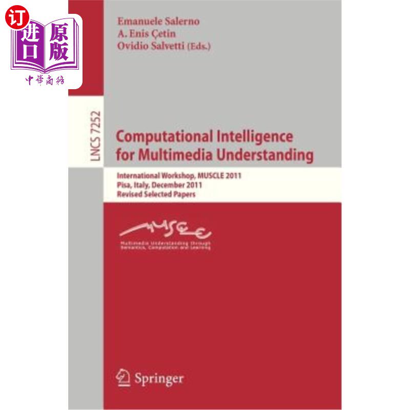 海外直订Computational Intelligence for Multimedia Understanding: International Workshop, 多媒体理解的计算智能:肌肉2