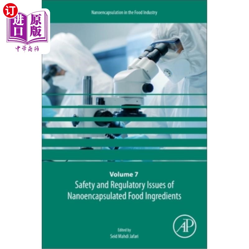 海外直订Safety and Regulatory Issues of Nanoencapsulated Food Ingredients: Volume 7 纳米封装食品成分的安全和监管问