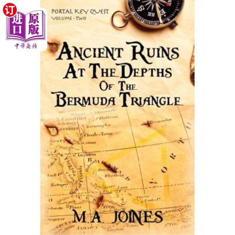 海外直订Ancient Ruins At The Depths Of The Bermuda Triangle: Portal Key Quest 百慕大三角深处的古遗址：门户之键探索