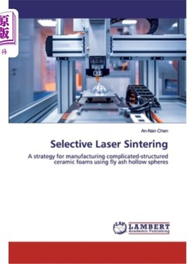 海外直订Selective Laser Sintering 选择性激光烧结