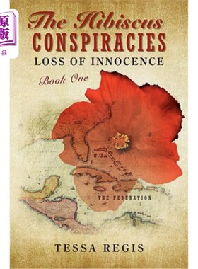 海外直订The Hibiscus Conspiracies: Loss of Innocence