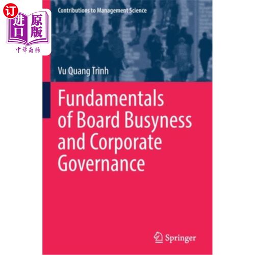 海外直订Fundamentals of Board Busyness and Corporate Governance 《董事会忙碌与公司治理基础》