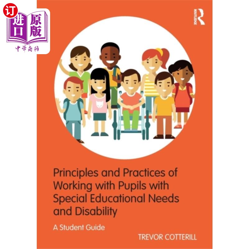 海外直订Principles and Practices of Working with Pupils ... 与有特殊教育需要和残疾的学生合作的原则和做法