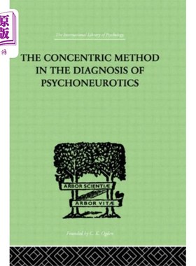 海外直订Concentric Method In The Diagnosis Of Psychoneur... 同心法在精神神经症诊断中的应用
