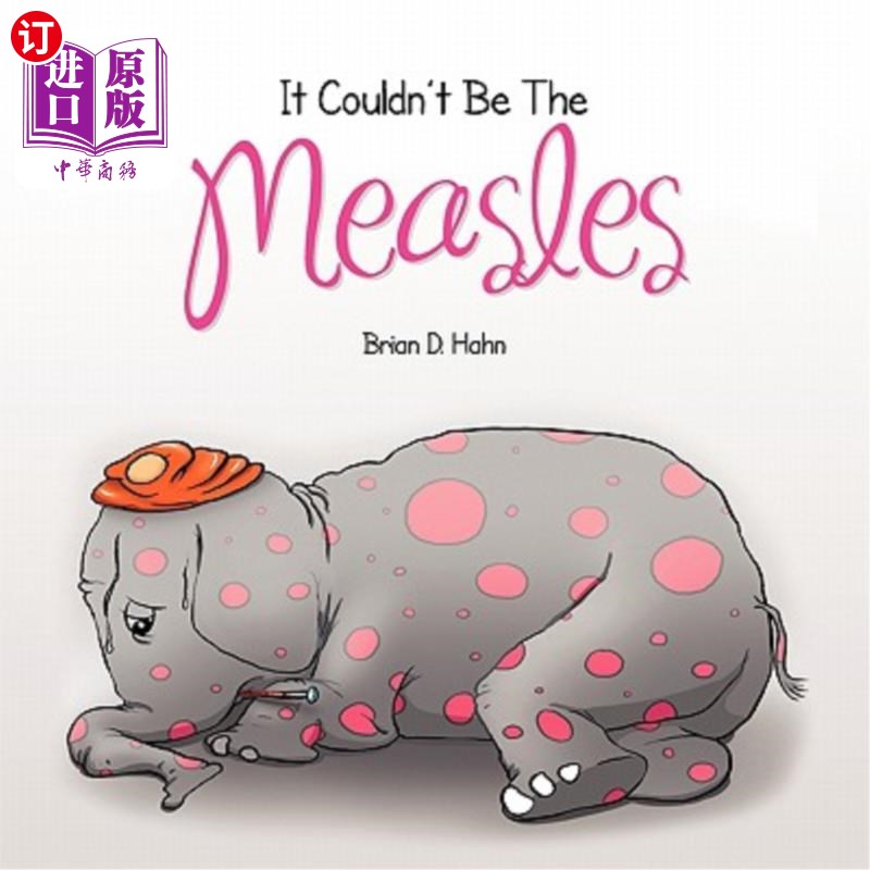 海外直订It Couldn't Be the Measles 不可能是麻疹