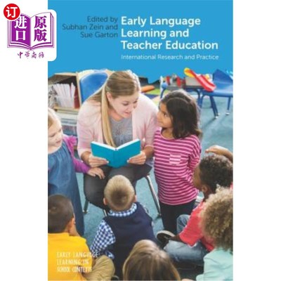 海外直订Early Language Learning and Teacher Education: International Research and Practi 早期语言学习与教师教育：国际研