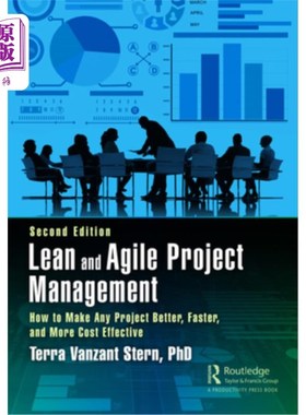海外直订Lean and Agile Project Management: How to Make Any Project Better, Faster, and M 精益和敏捷项目管理:如何使