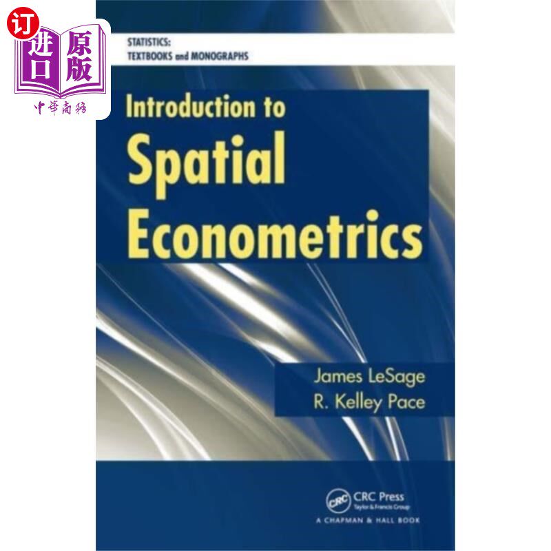 海外直订Introduction to Spatial Econometrics 空间计量经济学导论“，