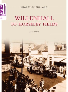 海外直订Willenhall to Horseley Fields 威伦霍尔到霍斯利菲尔德