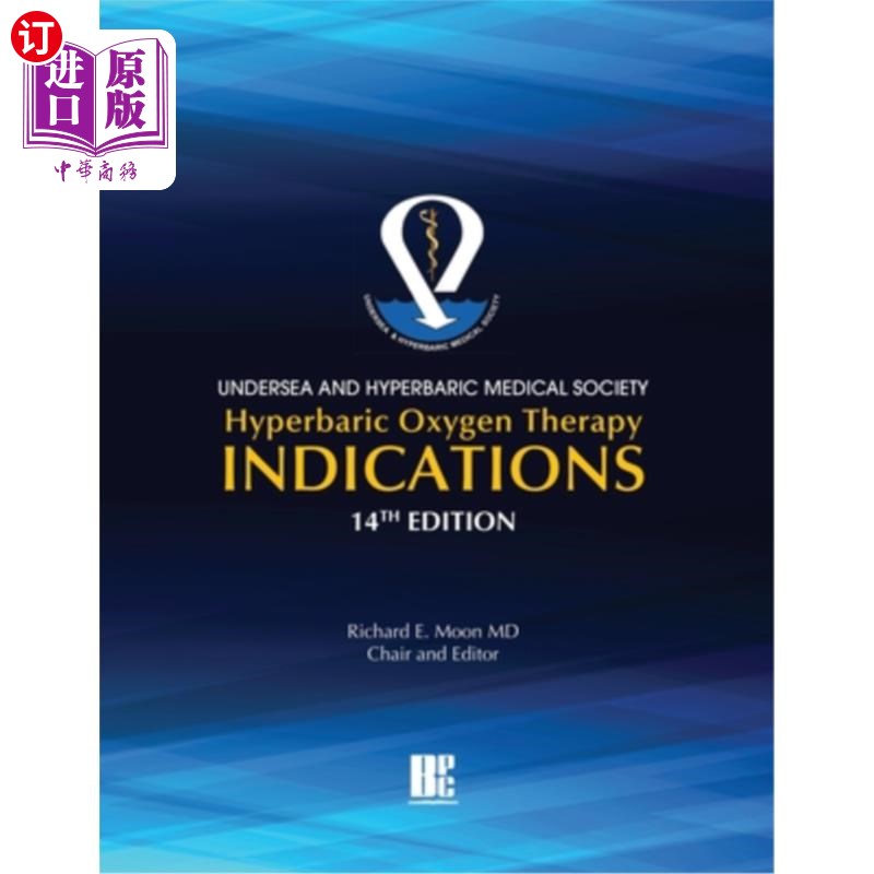 海外直订医药图书UHMS Hyperbaric Oxygen Therapy Indications, 14th Edition UHMS高压氧治疗适应症，第14版