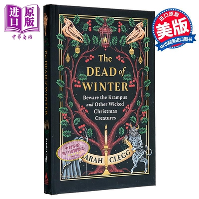 严冬 当心那些邪恶的圣诞生物 The Dead of Winter 英文原版 Sarah Clegg【中商原版】