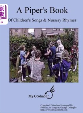 海外直订A Piper's Book of Children's Songs & Nursery Rhymes 风笛手儿童歌曲与童谣集