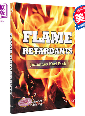 现货 阻燃剂 材料与应用 Materials And ApplicationsFlame Retardants 英文原版 Johannes Fink 中商原版