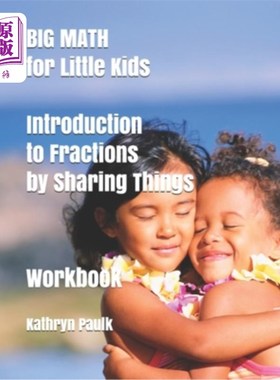 海外直订BIG MATH for Little Kids: Introduction to Fractions by Sharing Things (Workbook) 《幼儿大数学:分享分数入门