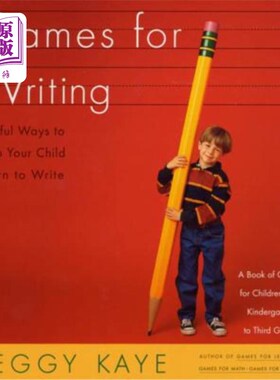 海外直订Games for Writing: Playful Ways to Help Your Child Learn to Write 写作游戏：帮助孩子学习写作的有趣方式