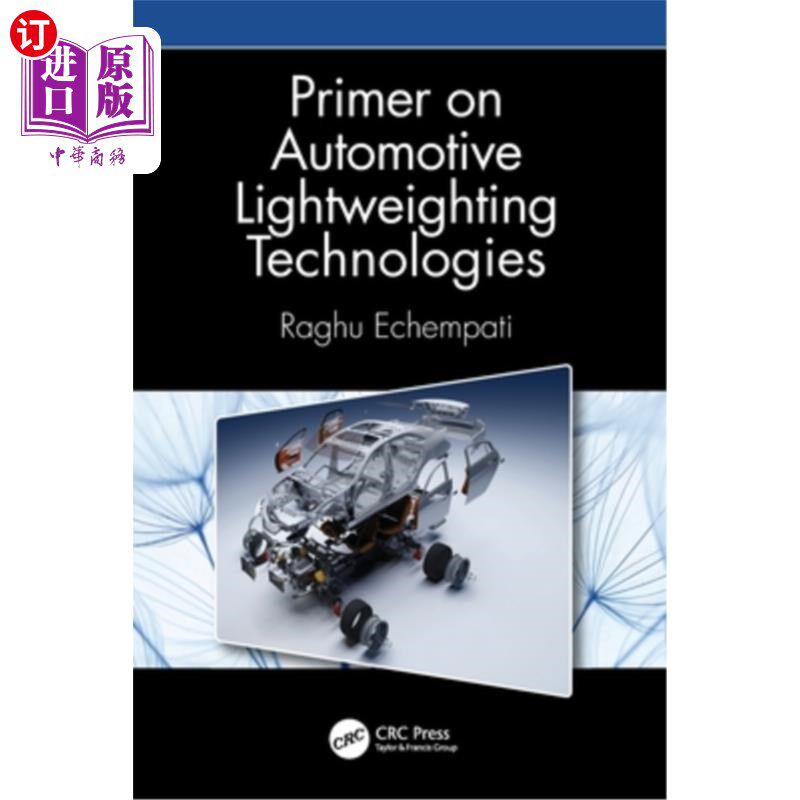 海外直订Primer on Automotive Lightweighting Technologies 汽车轻量化技术入门
