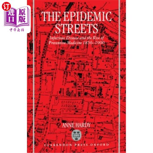 海外直订医药图书The Epidemic Streets: Infectious Diseases and the Rise of Preventive Medicine, 1 流行街道：传染病与