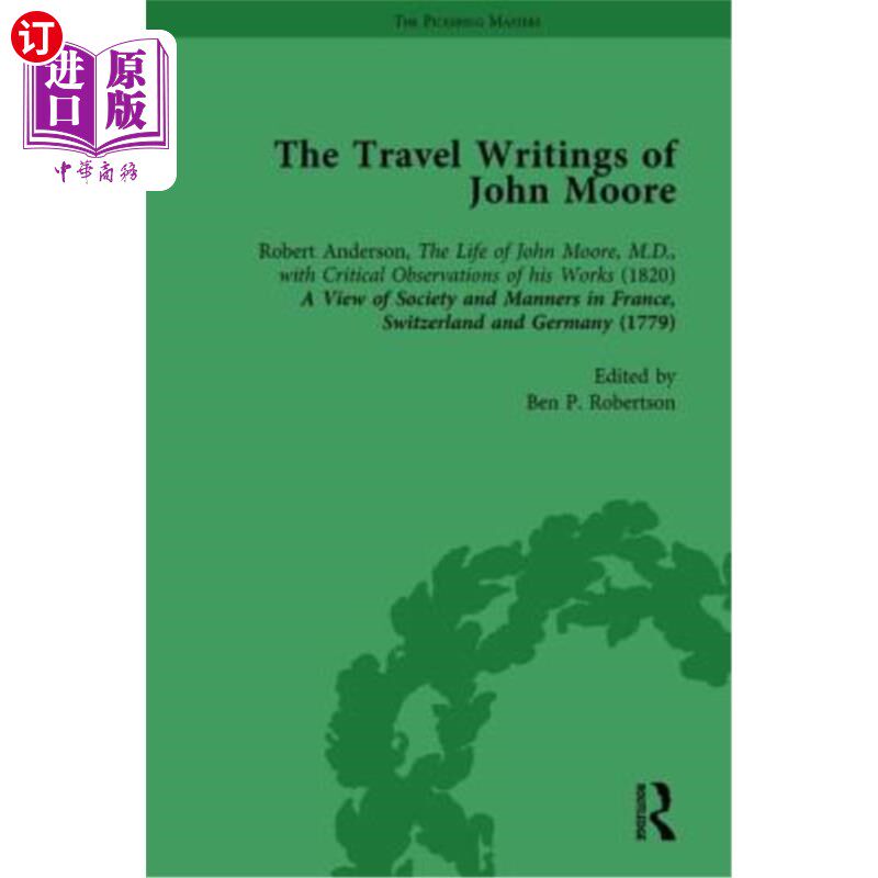 海外直订The Travel Writings of John Moore Vol 1 约翰·摩尔游记第一卷