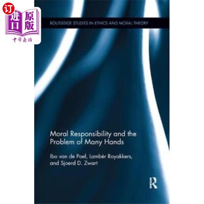 海外直订Moral Responsibility and the Problem of Many Han... 道德责任与多手问题