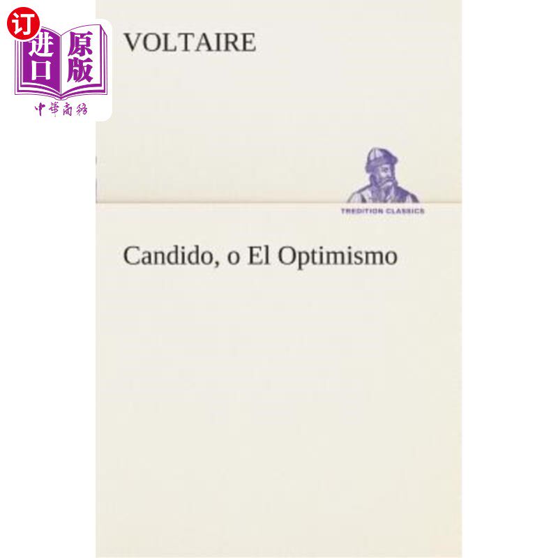 海外直订西班牙语 Candido, o El Optimismo 老实人，或者乐观主义者