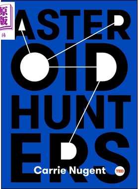 现货 Ted Asteroid Hunters 英文原版 行星猎人 TED Books系列 Carrie Nugent【中商原版】