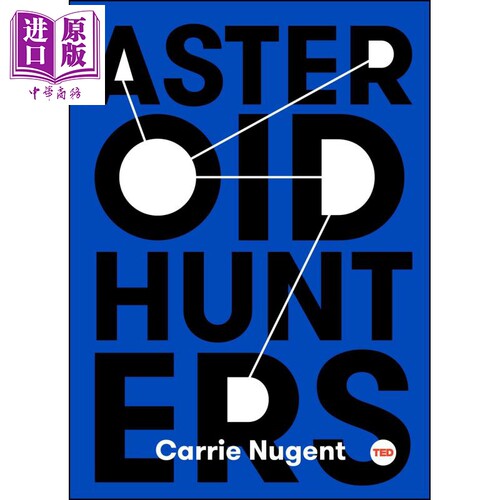 现货 Ted Asteroid Hunters 英文原版 行星猎人 TED Books系列 Carrie Nugent【中商原版】