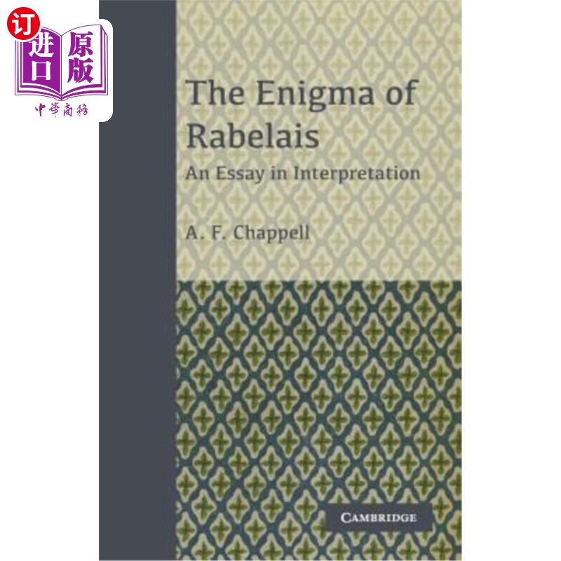 海外直订The Enigma of Rabelais: An Essay in Interpretation 拉伯雷之谜：一篇解读文章