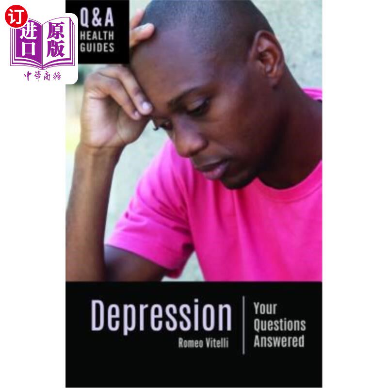海外直订医药图书Depression: Your Questions Answered 抑郁:你的问题得到了解答