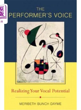 海外直订医药图书The Performer's Voice: Realizing Your Vocal Potential 表演者的声音:发掘你的声音潜力