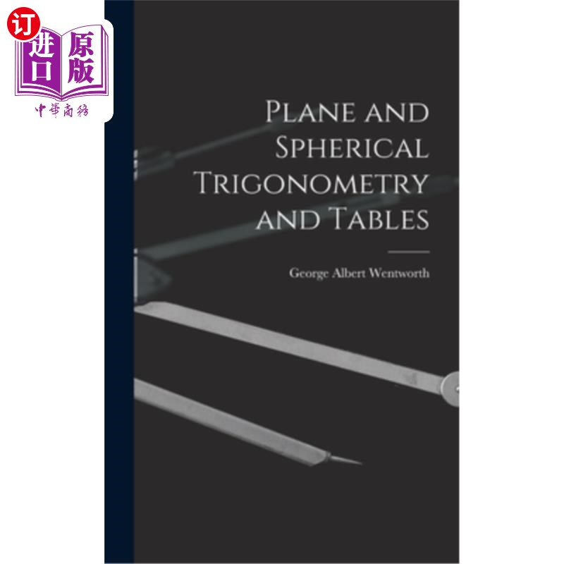 海外直订Plane and Spherical Trigonometry and Tables 平面和球面三角及表格